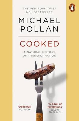 Cooked -  Michael Pollan