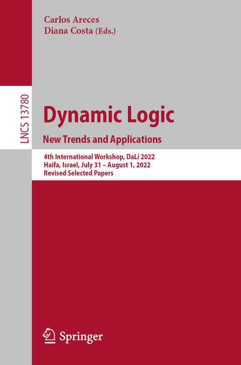 Dynamic Logic. New Trends and Applications - 