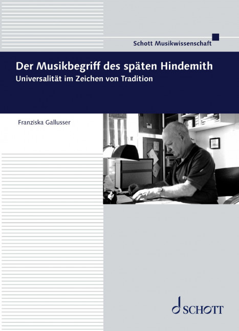 Der Musikbegriff des späten Hindemith - Franziska Marie Gallusser