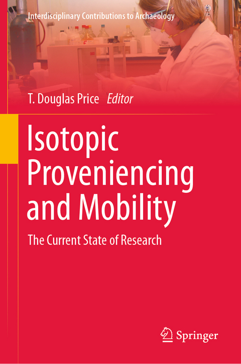 Isotopic Proveniencing and Mobility - 