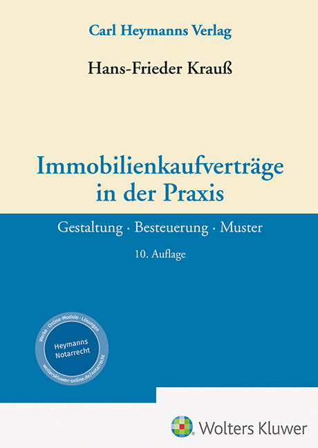 Immobilienkaufverträge in der Praxis - Hans-Frieder Krauß