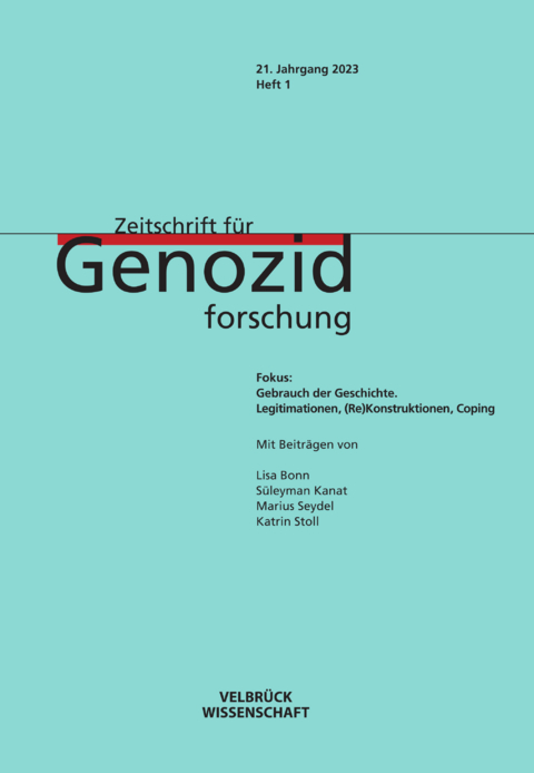 Zeitschrift für Genozidforschung 21. Jahrgang 2023, Heft 1 - 