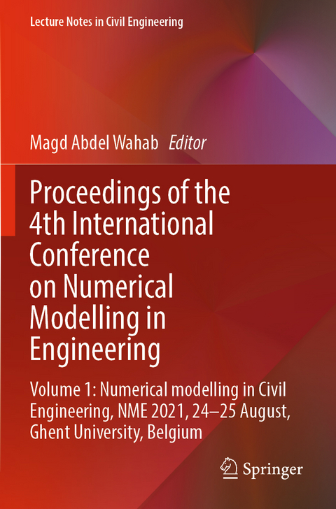 Proceedings of the 4th International Conference on Numerical Modelling in Engineering - 