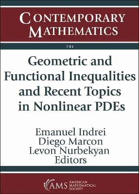 Geometric and Functional Inequalities and Recent Topics in Nonlinear PDEs - 