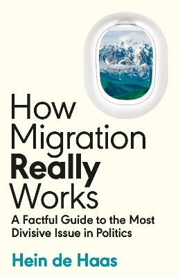 How Migration Really Works - Hein de Haas