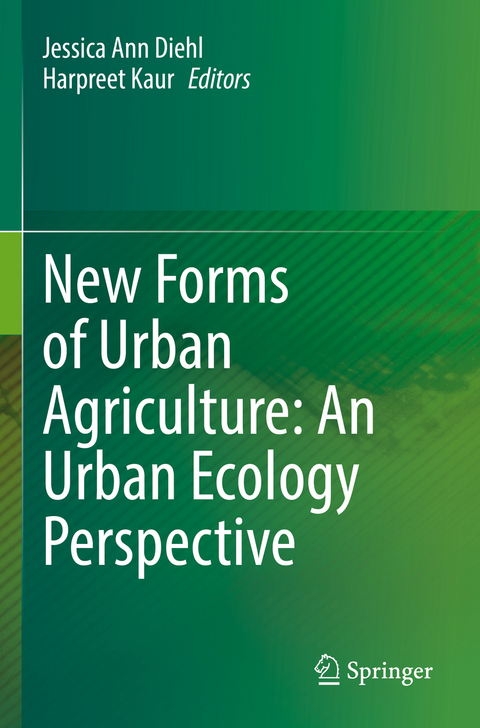 New Forms of Urban Agriculture: An Urban Ecology Perspective - 