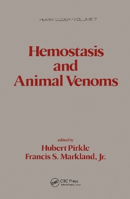 Hemostasis and Animal Venoms - 