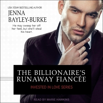 The Billionaire's Runaway Fianc�e - Jenna Bayley-Burke