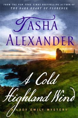 A Cold Highland Wind - Tasha Alexander