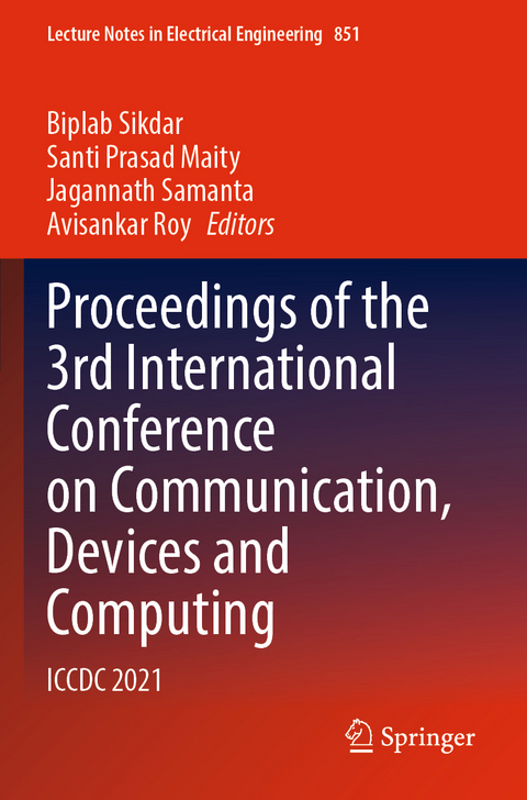 Proceedings of the 3rd International Conference on Communication, Devices and Computing - 