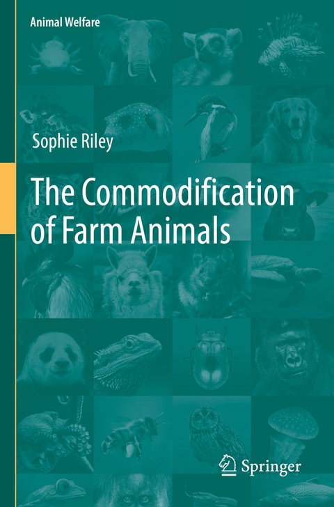 The Commodification of Farm Animals - Sophie Riley