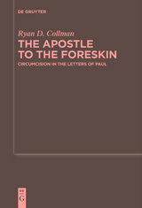 The Apostle to the Foreskin - Ryan D. Collman