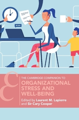 Organizational Stress and Well-Being - 