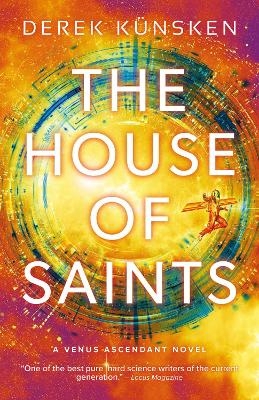 The House of Saints - Derek Kunsken