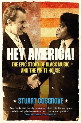 Hey America! - Stuart Cosgrove