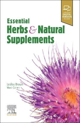 Essential Herbs and Natural Supplements - Lesley Braun, Marc Cohen