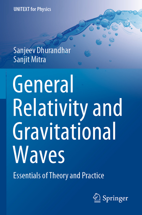 General Relativity and Gravitational Waves - Sanjeev Dhurandhar, Sanjit Mitra