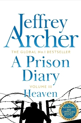 A Prison Diary Volume III - Jeffrey Archer