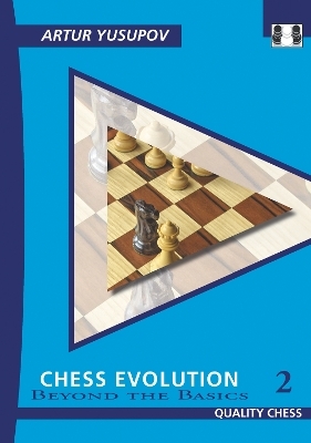 Chess Evolution 2 - Artur Yusupov