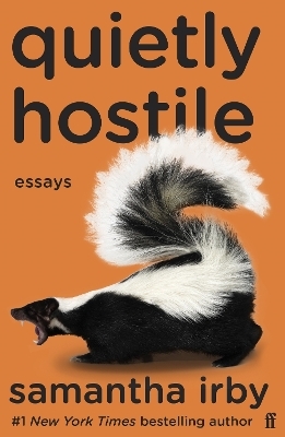 Quietly Hostile - Samantha Irby