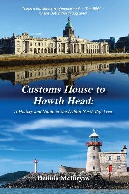 Customs House to Howth Head - Dennis McIntyre