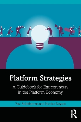 Platform Strategies - Paul Belleflamme, Nicolas Neysen