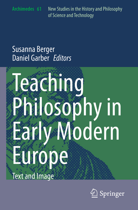 Teaching Philosophy in Early Modern Europe - 