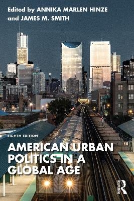 American Urban Politics in a Global Age - 