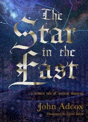 The Star in the East - John Adcox