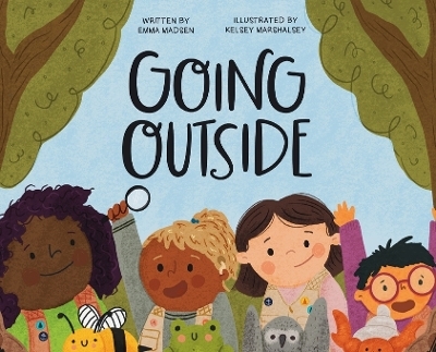 Going Outside - Emma Madsen