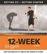 Your 12 Week Guide to the Gym -  Paul Cowcher,  Daniel Ford