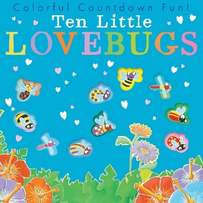 Ten Little Lovebugs -  Tiger Tales