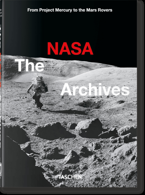 Les Archives de la NASA. 40th Ed. - Piers Bizony