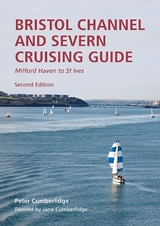 Bristol Channel and Severn Cruising Guide - Cumberlidge, Peter