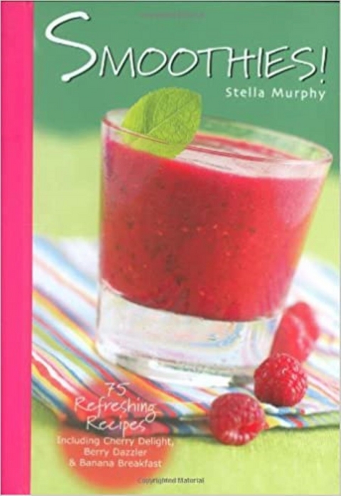 Smoothies! -  Stella Murphy