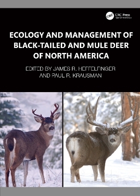 Ecology and Management of Black-tailed and Mule Deer of North America - 