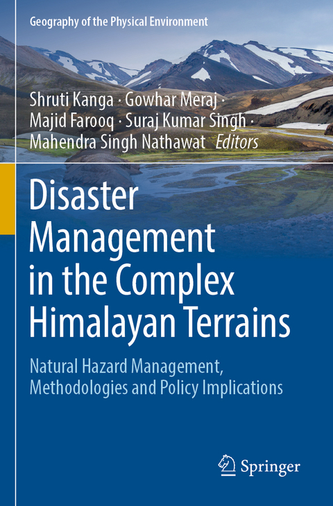 Disaster Management in the Complex Himalayan Terrains - 