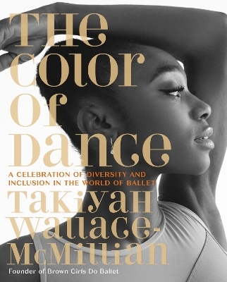 The Color of Dance - Takiyah Wallace-McMillian