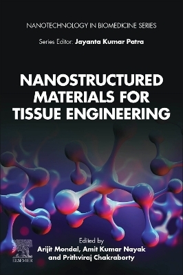 Nanostructured Materials for Tissue Engineering - 