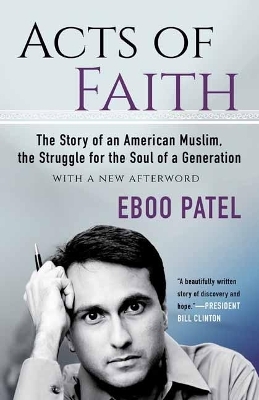 Acts of Faith - Eboo Patel