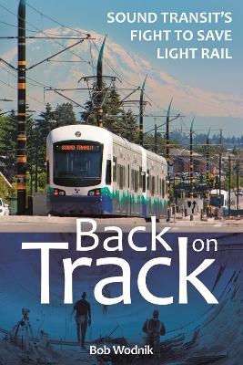 Back on Track - Bob Wodnik