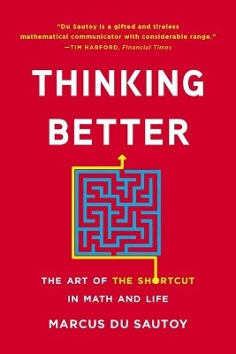 Thinking Better - Marcus Du Sautoy