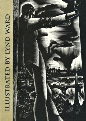 Illustrated by Lynd Ward - Robert Dance, Prudence Crowther, H. George Fletcher