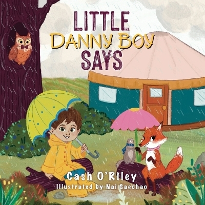 Little Danny Boy Says - Cash O'Riley