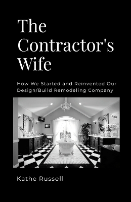 The Contractor's Wife - Kathe Russell