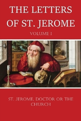 The Letters of St. Jerome -  St Jerome