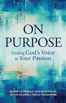 On Purpose - Margrey DeVega