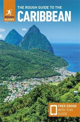 The Rough Guide to the Caribbean: Travel Guide with eBook - Rough Guides