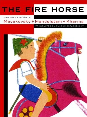 The Fire Horse - Eugene Ostashevsky