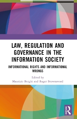 Law, Regulation and Governance in the Information Society - 